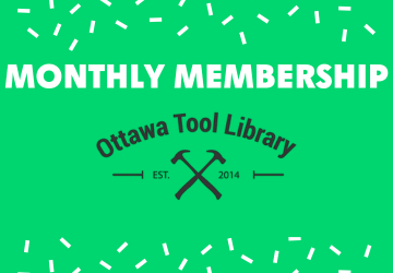 1-Month Membership to the Ottawa Tool Library